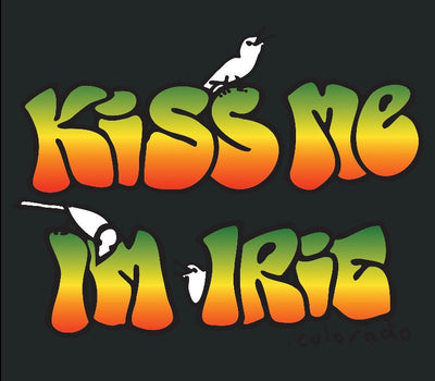 Kiss Me I'm IRIE - Official Merch