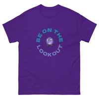 Be on the Lookout Unisex classic tee