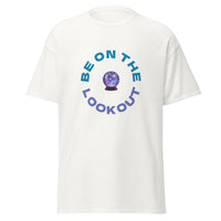 Be on the Lookout Unisex classic tee