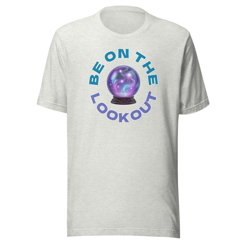 Be on the Lookout Classic Tee