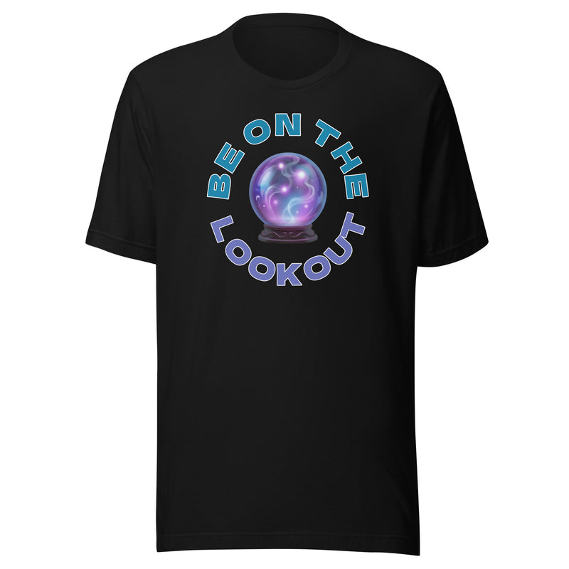 Be on the Lookout Classic Tee
