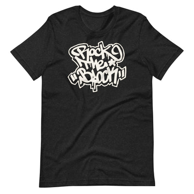 Rock the Block T-Shirt