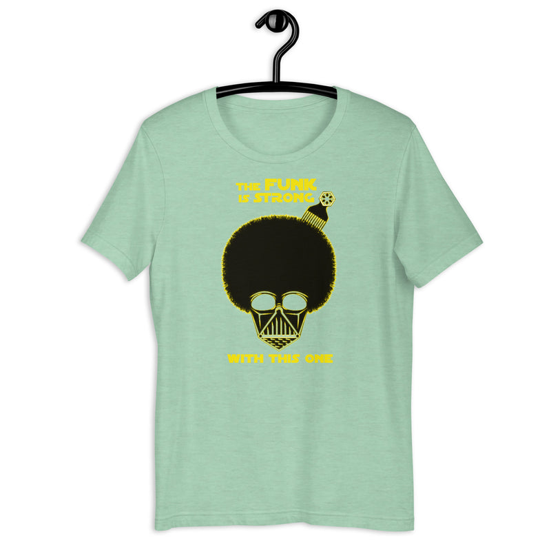 The FUNK is STRONG Premium Tee